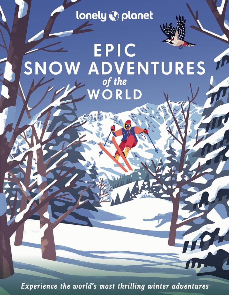 Beau livre (en anglais) - Epic Snow Adventures of the World | Lonely Planet beau livre Lonely Planet EN 
