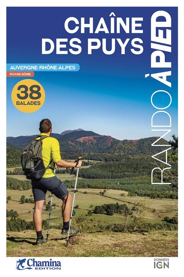 Guide de randonnée - Chaîne des Puys (Puy de Dôme) | Chamina guide de randonnée Chamina 