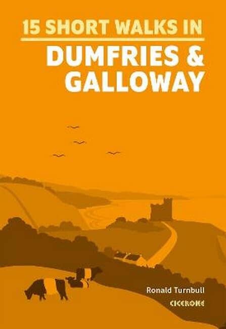 Guide de randonnées (en anglais) - Dumfries and Galloway short walks | Cicerone guide de randonnée Cicerone 