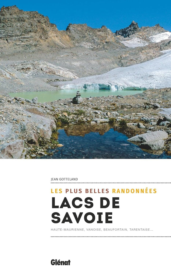 Guide de randonnées - Lacs de Savoie, les plus belles randonnées | Glénat guide de randonnée Glénat 