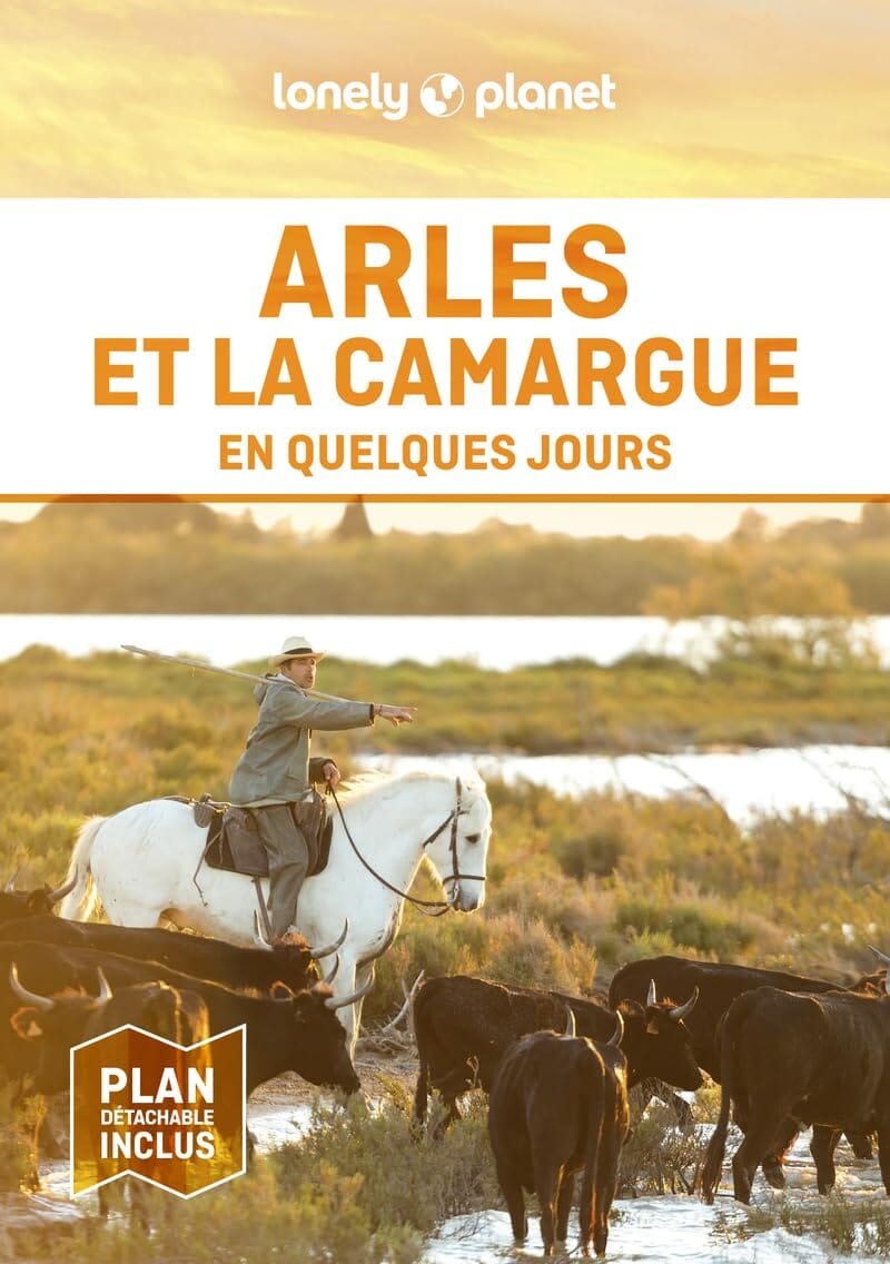 Guide de voyage de poche - Arles et la Camargue en quelques jours - Édition 2024 | Lonely Planet guide de voyage Lonely Planet 
