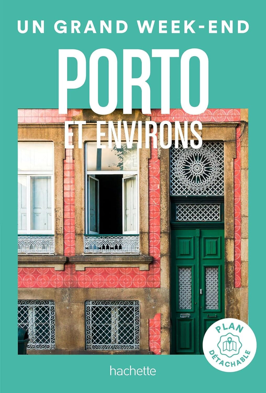 Guide de voyage de poche - Un Grand Week-end à Porto & ses environs - Édition 2024 | Hachette guide de voyage Hachette 