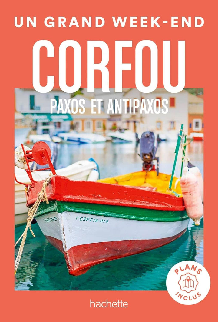 Guide de voyage de poche - Un Grand Week-end : Corfou, Paxos et Antipaxos - Édition 2024 | Hachette guide de voyage Hachette 