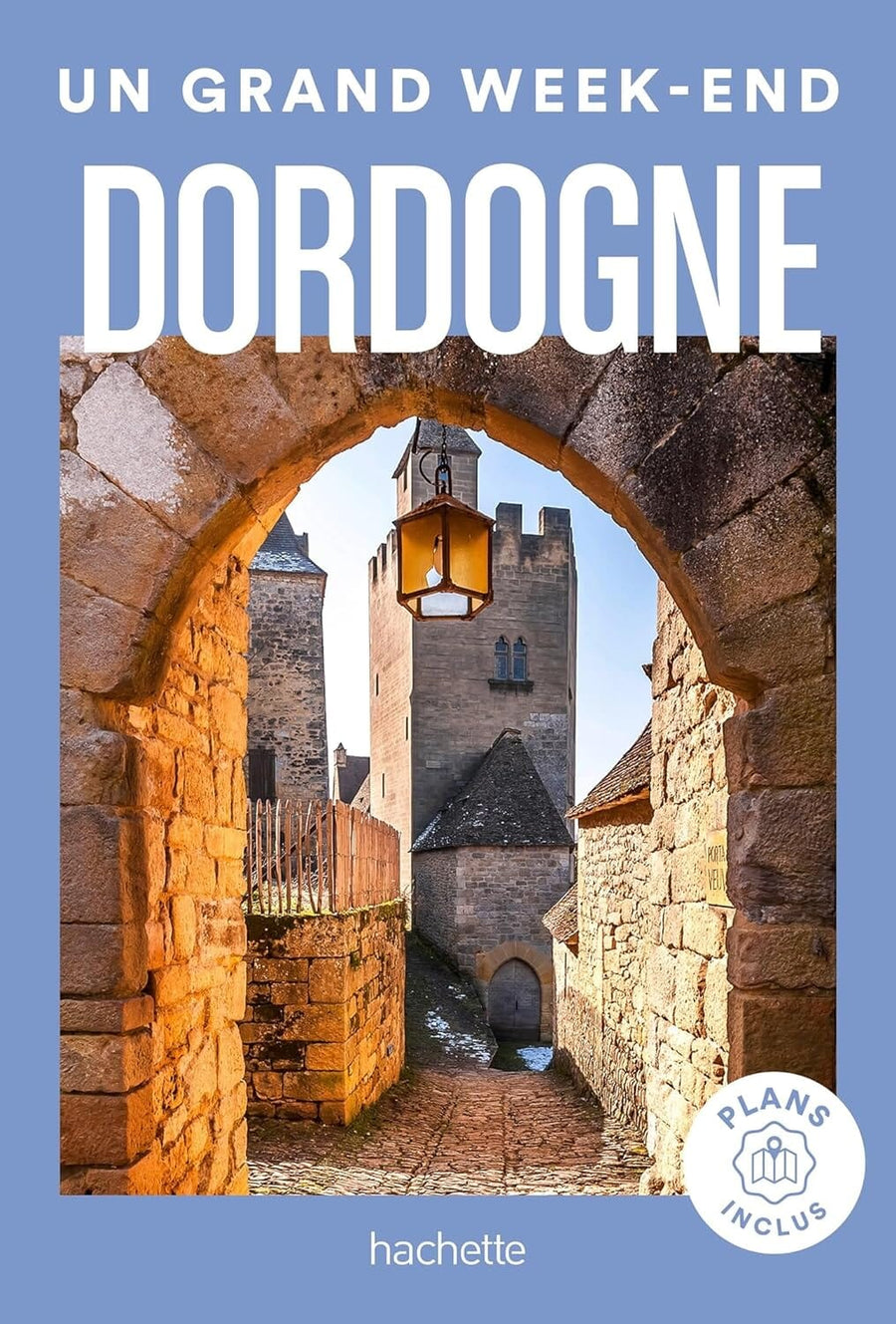 Guide de voyage de poche - Un Grand Week-end : Dordogne - Édition 2024 | Hachette guide de voyage Hachette 