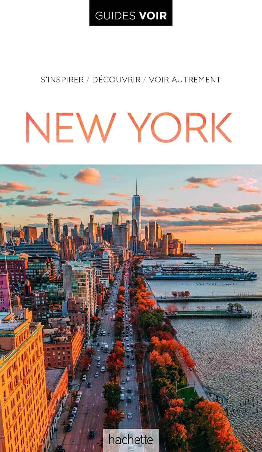 Guide de voyage - New York - Édition 2024 | Guides Voir guide de voyage Guides Voir 