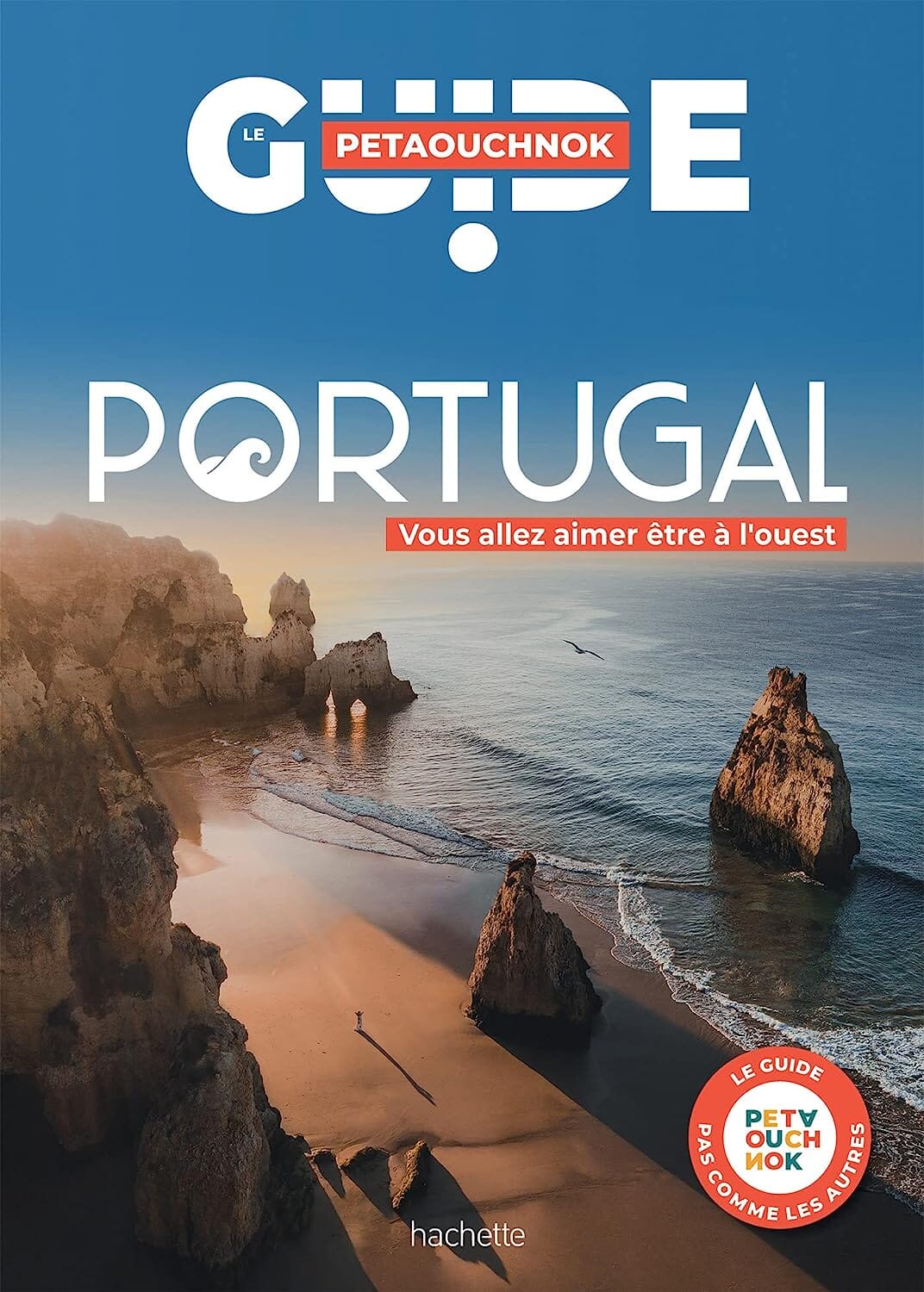 Guide de voyage Petaouchnok - Portugal - Édition 2023 | Hachette guide de voyage Hachette 