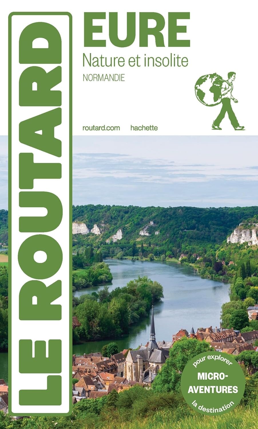 Guide du Routard - Eure, nature et insolite | Hachette guide de voyage Hachette 