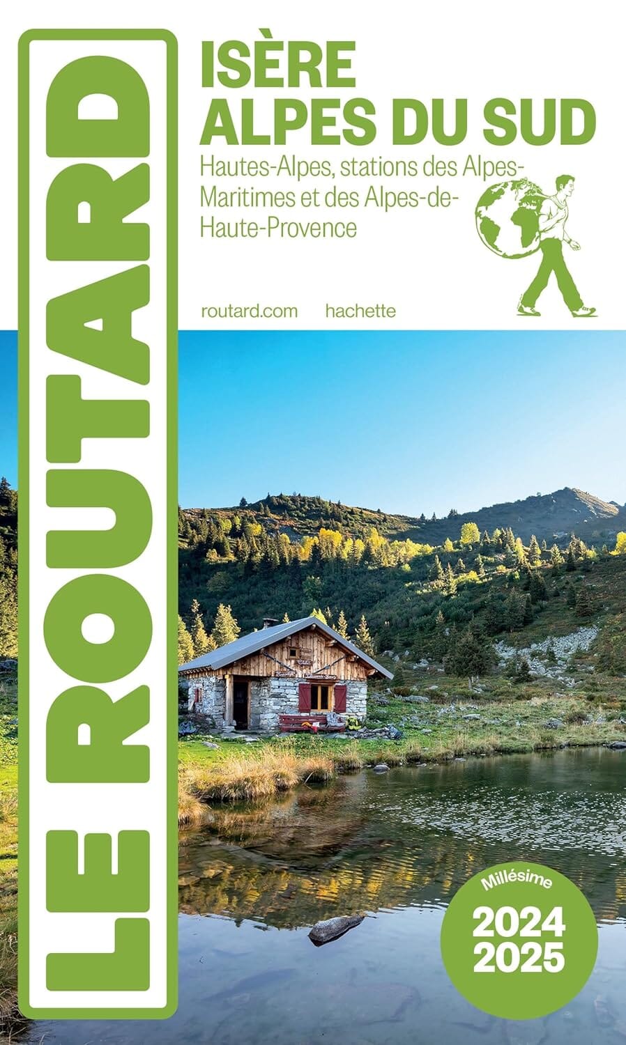 Guide du Routard - Isère, Alpes du Sud 2024/25 | Hachette guide de voyage Hachette 