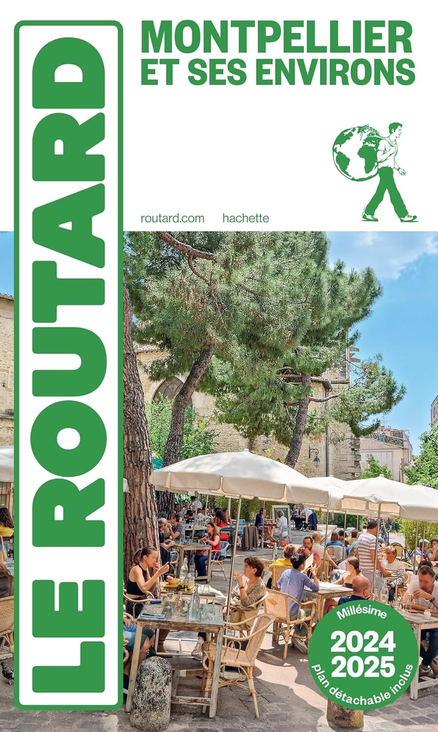 Guide du Routard - Montpellier & ses environs 2024/25 | Hachette guide de voyage Hachette 