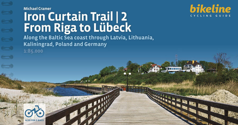 Guide vélo (en anglais) - Iron Curtain Trail - Baltic Sea cycling Route, From Riga to Lübeck | Bikeline guide de voyage Bikeline 