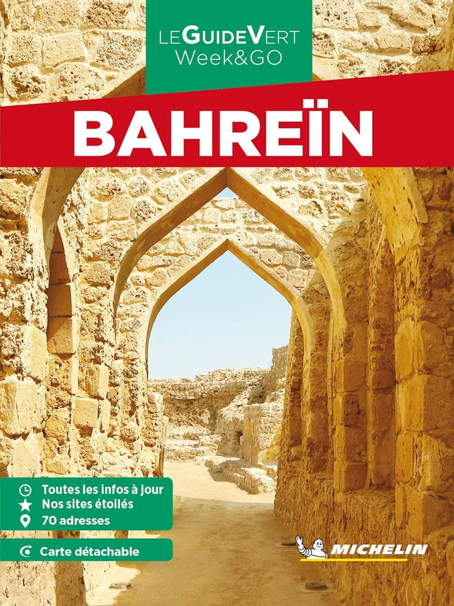 Guide Vert Week & GO - Bahreïn - Édition 2023 | Michelin guide de voyage Michelin 