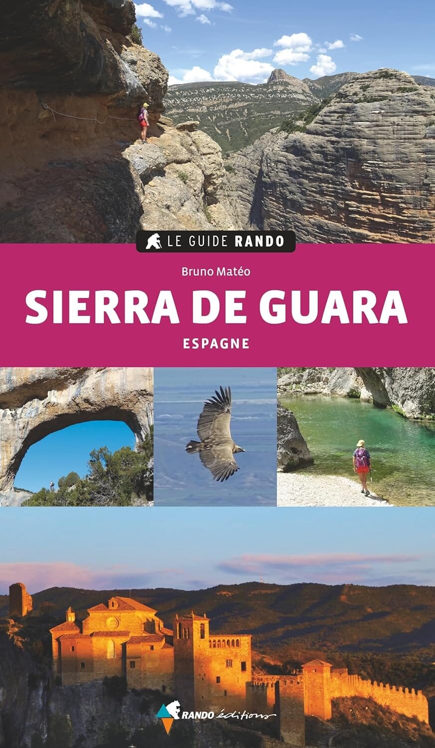 Le Guide Rando - Sierra de Guara | Rando Editions guide de randonnée Rando Editions 