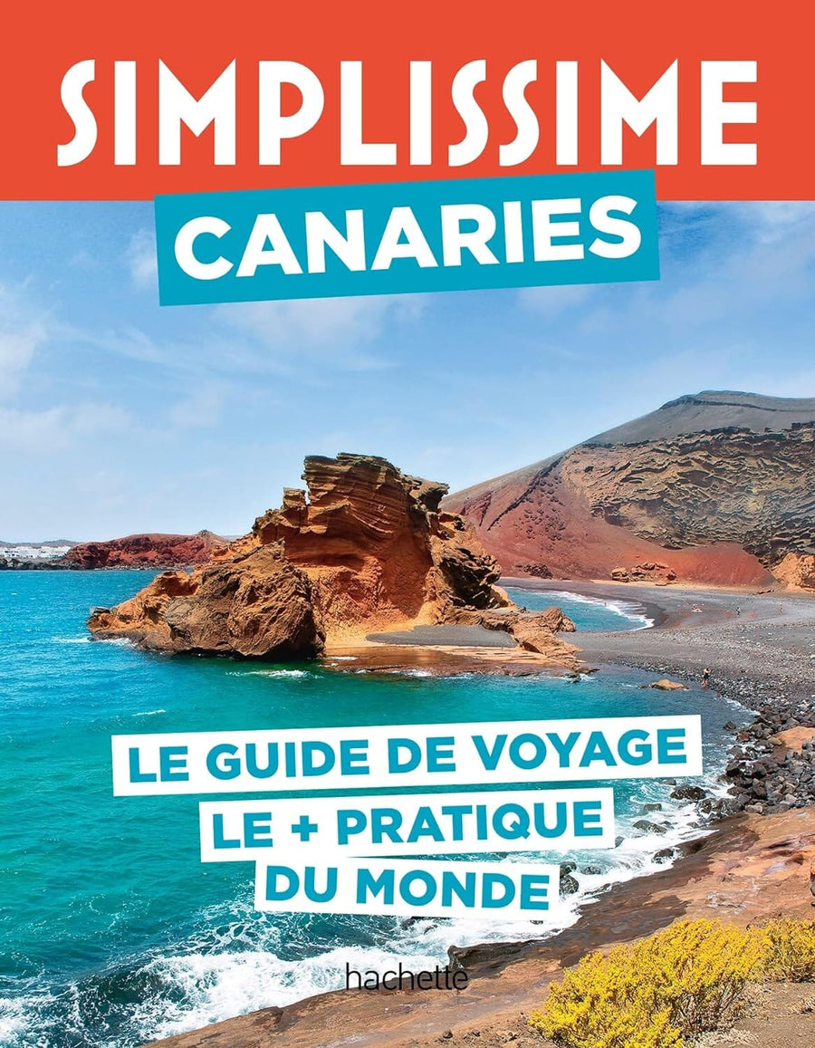 Le guide Simplissime - Canaries - Édition 2024 | Hachette guide de voyage Hachette 