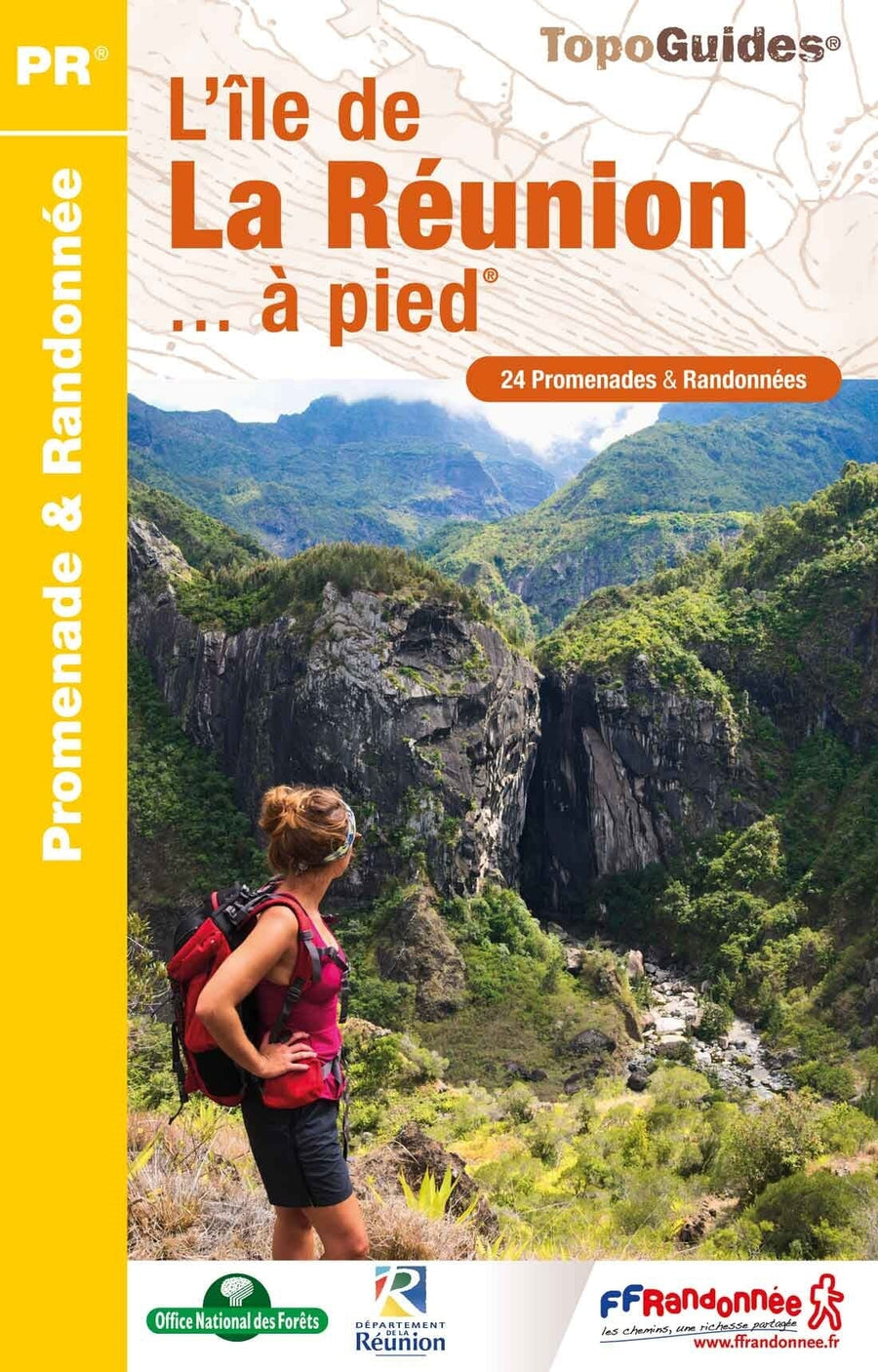 Topoguide de randonnée - L'île de la Réunion | FFR guide petit format FFR - Fédération Française de Randonnée 