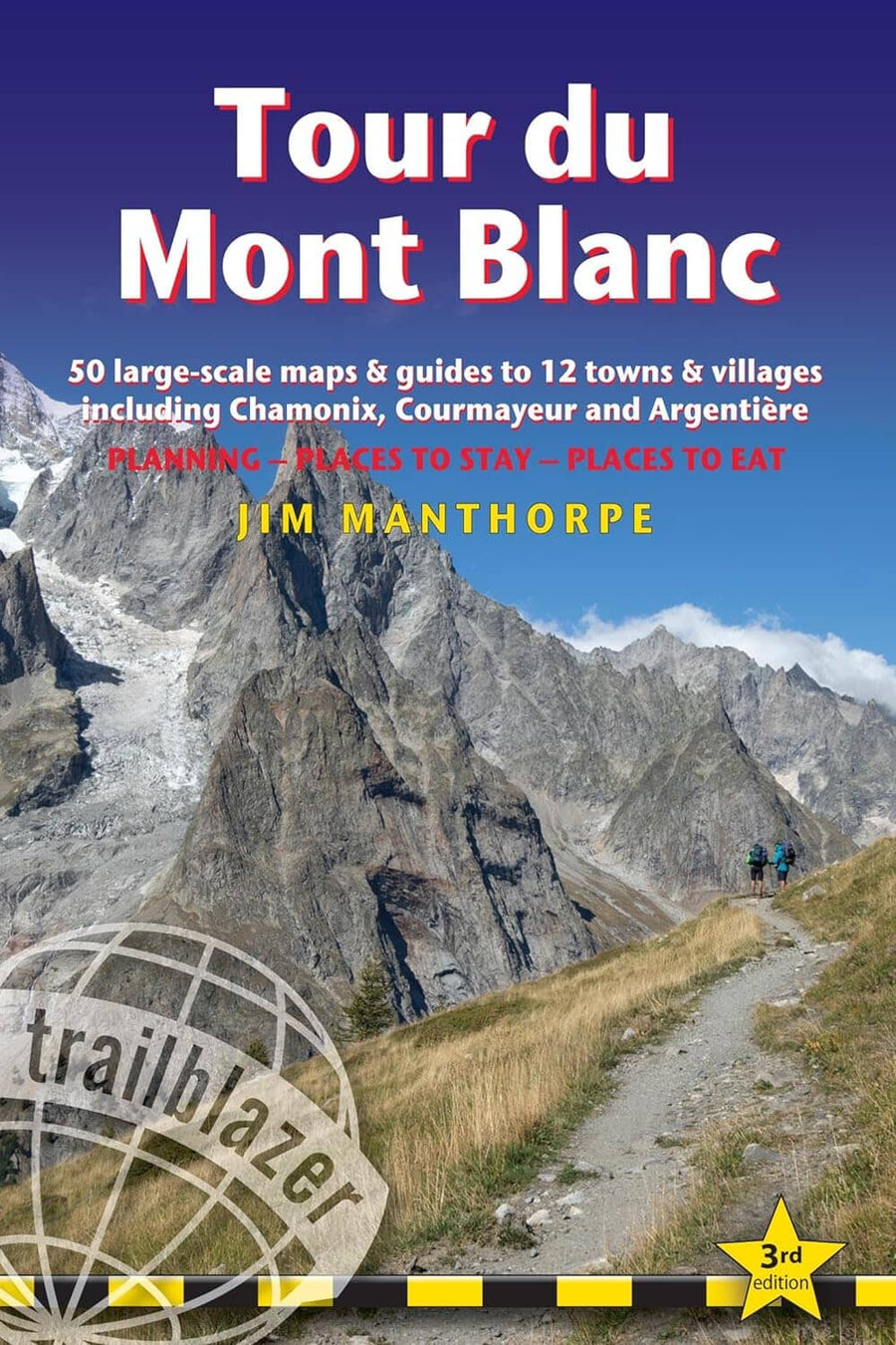 Topoguide de randonnées (en anglais) - Tour du Mont Blanc | Trailblazer guide petit format Trailblazer 