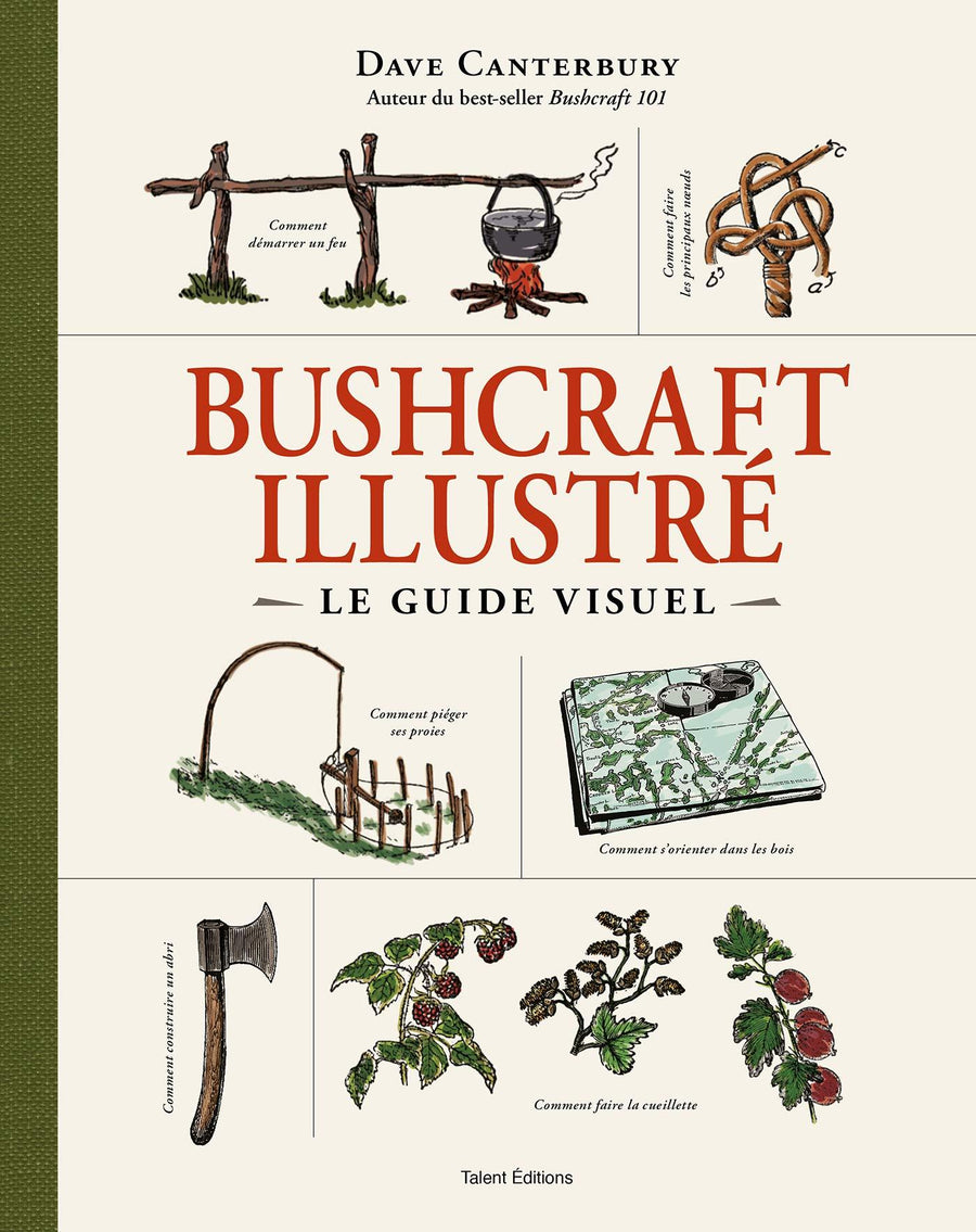 Bushcraft - Le guide illustré beau livre Dilibel 
