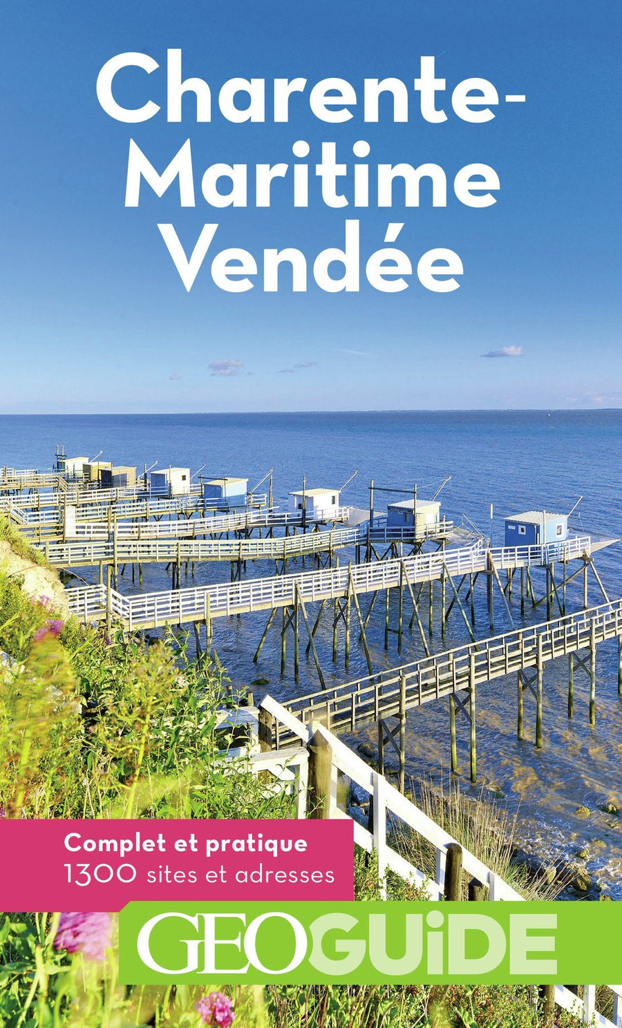 Géoguide - Charente-Maritime, Vendée - Édition 2020 | Gallimard guide de voyage Gallimard 