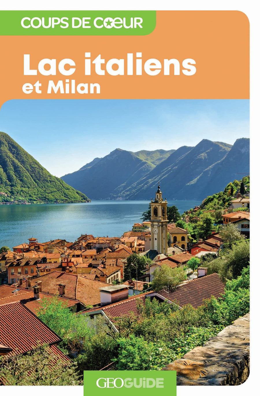 Géoguide (coups de coeur) - Lacs Italiens & Milan - Édition 2023 | Gallimard guide de voyage Gallimard 