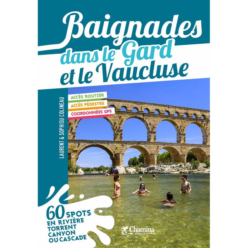 Guide de baignades - Gard & Vaucluse | Chamina guide de randonnée Chamina 