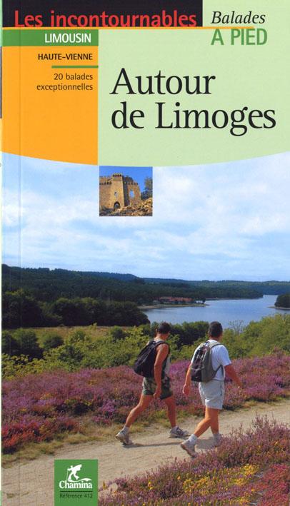 Guide de balades - Autour de Limoges à pied (Haute-Vienne) | Chamina guide de randonnée Chamina 