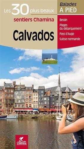 Guide de balades - Calvados - 30 sentiers à pied | Chamina guide de randonnée Chamina 
