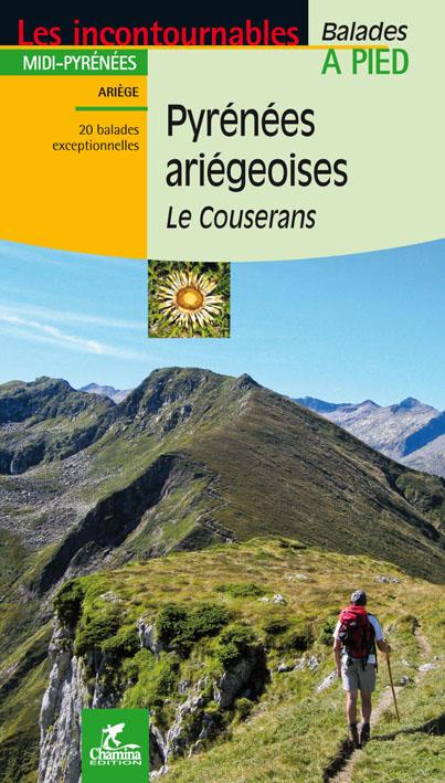 Guide de balades - Pyrénées ariégeoises, Le Couserans à pied | Chamina guide de randonnée Chamina 