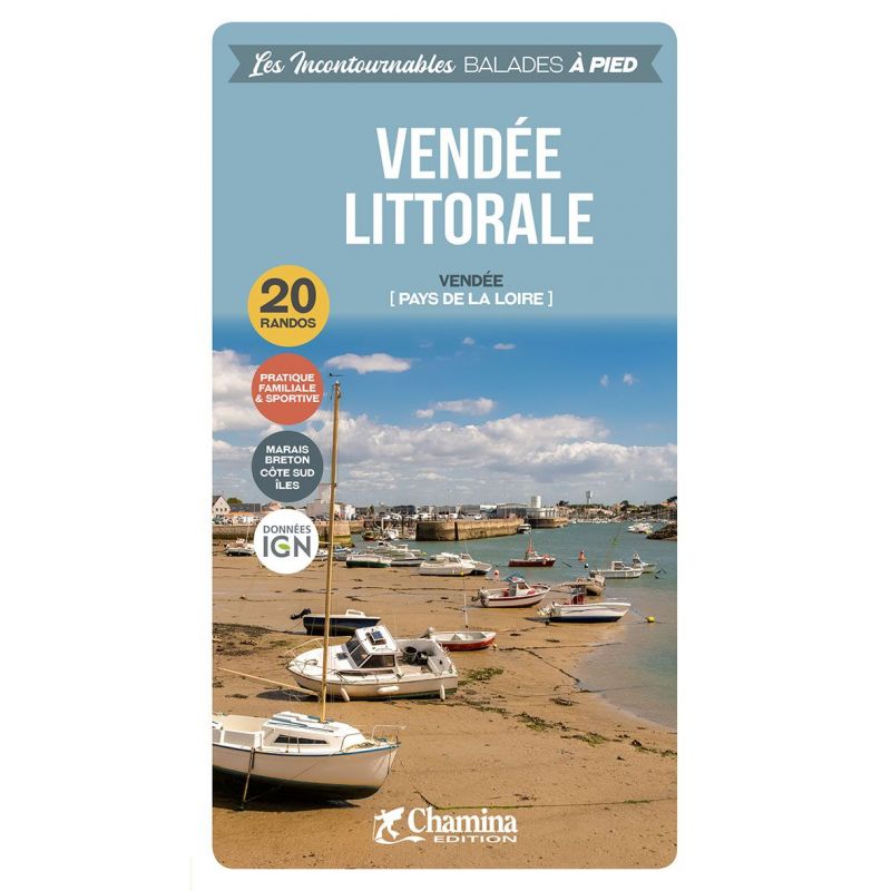 Guide de balades - Vendée littorale à pied, 20 randos | Chamina guide de randonnée Chamina 