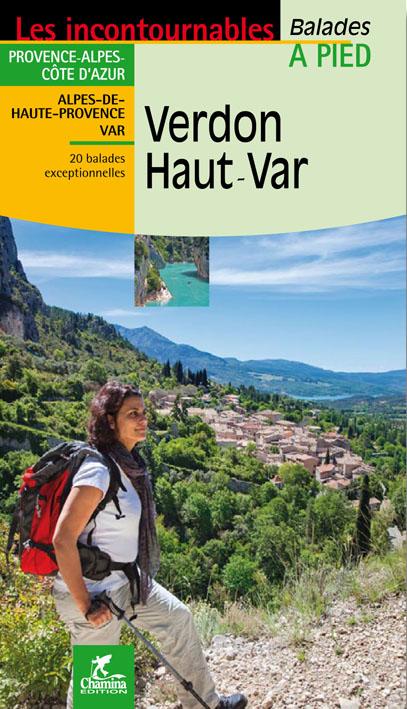 Guide de balades - Verdon, Haut-Var à pied | Chamina guide de randonnée Chamina 