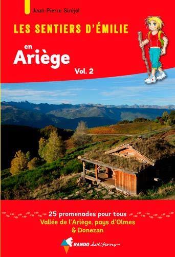 Guide de promenades - Ariège, vol. 2 | Rando Editions - Les Sentiers d'Emilie guide de randonnée Rando Editions 