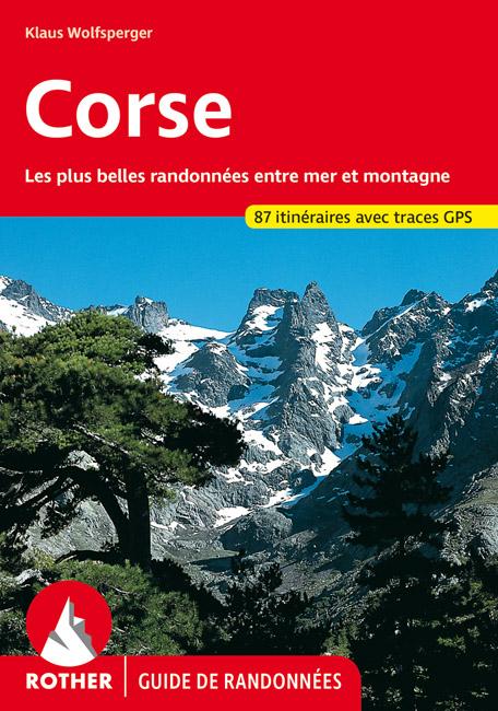 Guide de randonnée de la Corse | Rother guide de randonnée Rother 