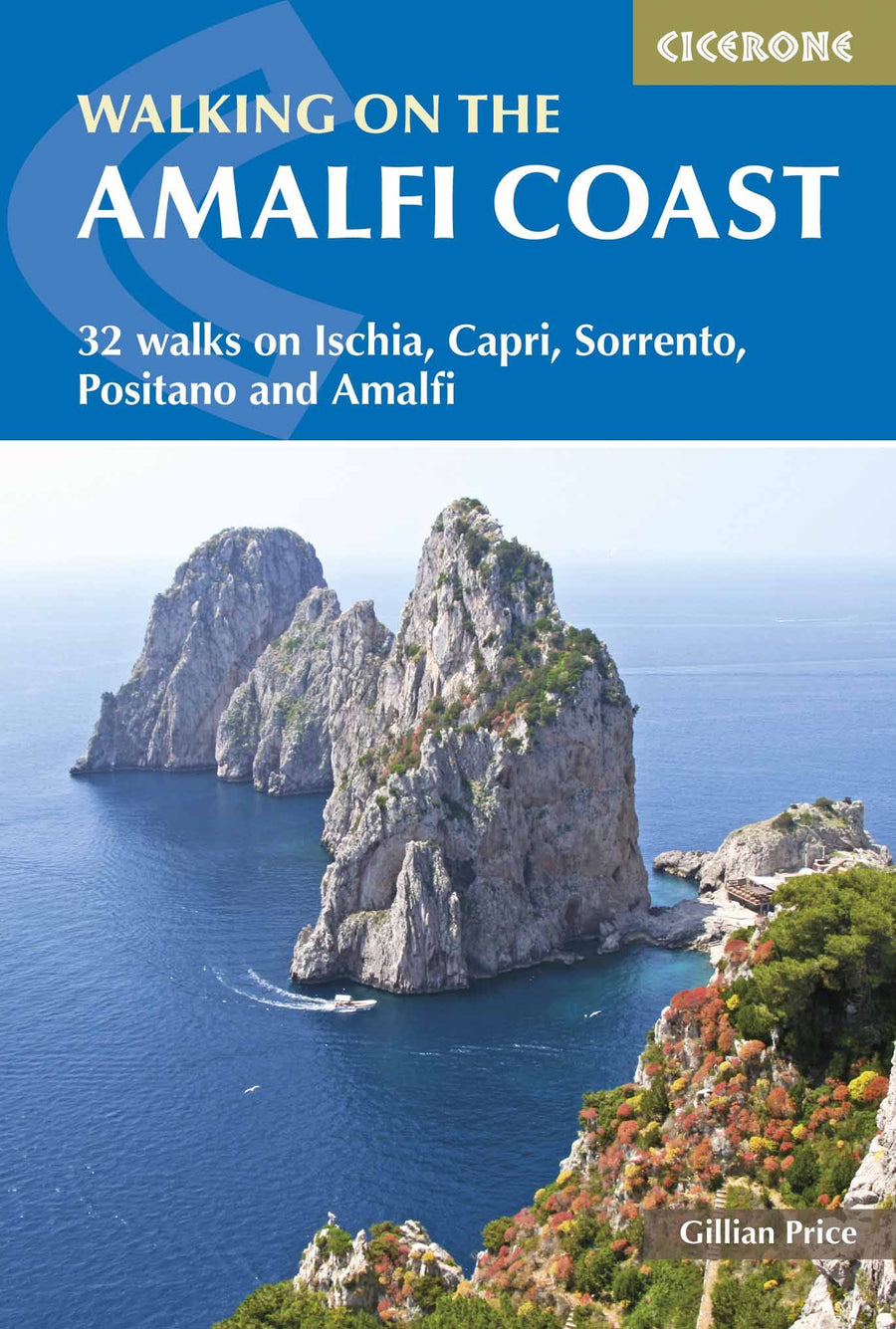 Guide de randonnées (en anglais) - Amalfi Coast : 32 day walks (Ischia, Capri etc.) | Cicerone guide de randonnée Cicerone 