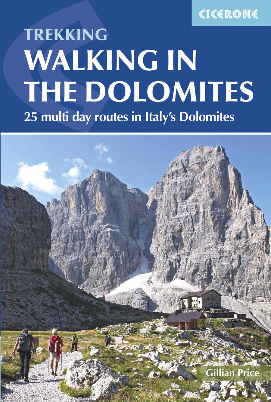 Guide de randonnées (en anglais) - Dolomites : 25 multi-day routes | Cicerone guide de randonnée Cicerone 
