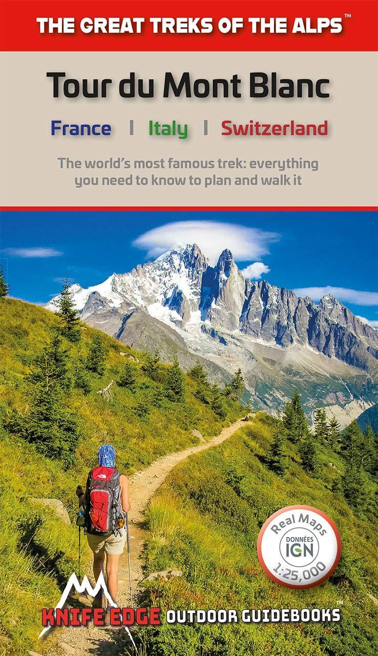Guide de randonnées (en anglais) - Tour du Mont Blanc | Knife Edge Outdoor guide de randonnée Knife Edge Outdoor 