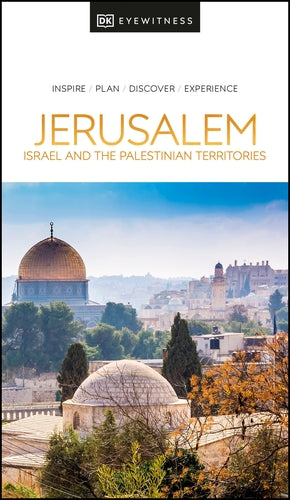 Guide de voyage (en anglais) - Jerusalem- Israel.Petra & Sinai | Eyewitness guide de voyage Eyewitness 