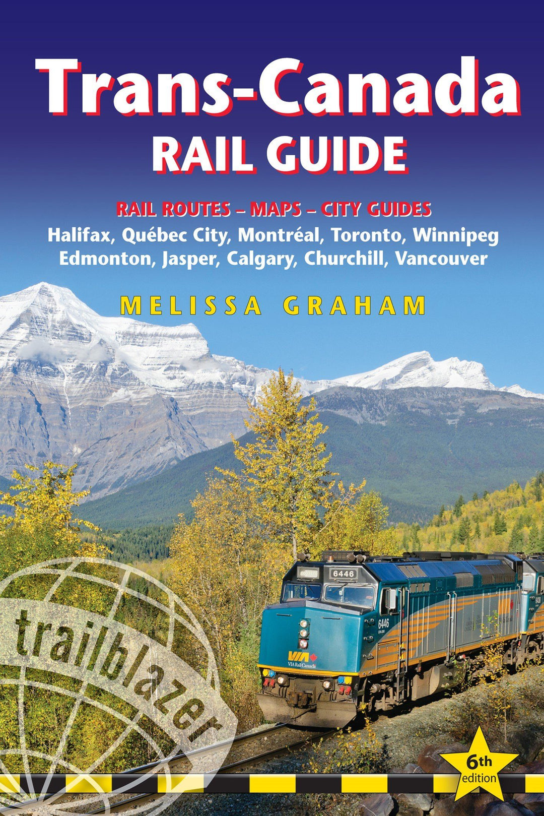 Guide de voyage (en anglais) - Trans-Canada rail guide | Trailblazer guide de voyage Trailblazer 