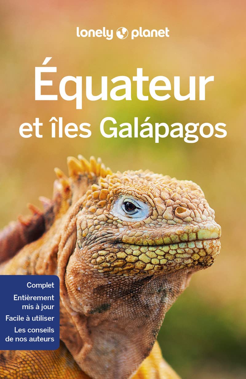 Guide de voyage - Equateur et Iles Galapagos - Édition 2022 | Lonely Planet guide de voyage Lonely Planet 