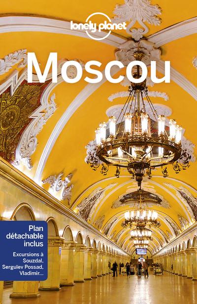 Guide de voyage - Moscou | Lonely Planet guide de voyage Lonely Planet 