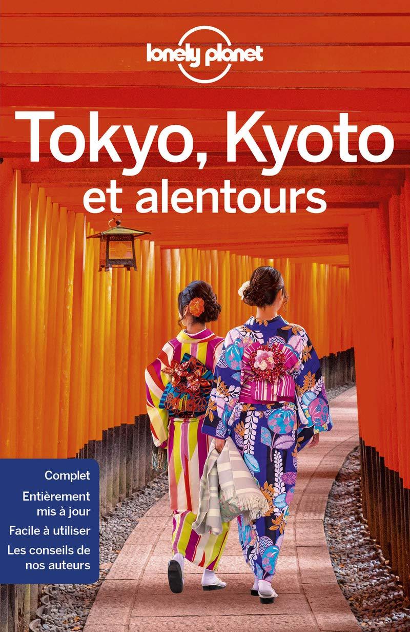 Guide de voyage - Tokyo, Kyoto et alentours | Lonely Planet guide de voyage Lonely Planet 