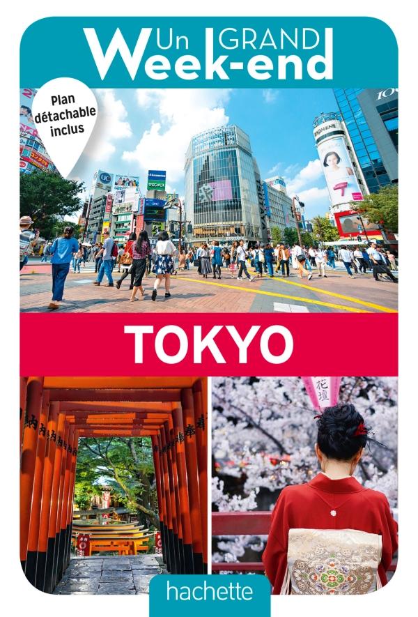 Guide de voyage - Un Grand Week-end à Tokyo | Hachette guide de voyage Hachette 