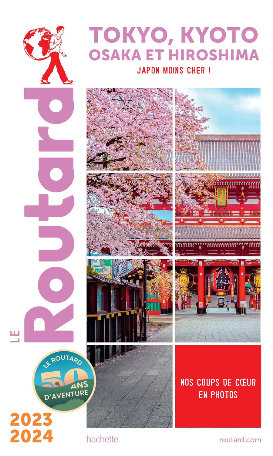 Guide du Routard - Tokyo, Kyoto, Osaka et Hiroshima 2023/24 | Hachette guide petit format Hachette 