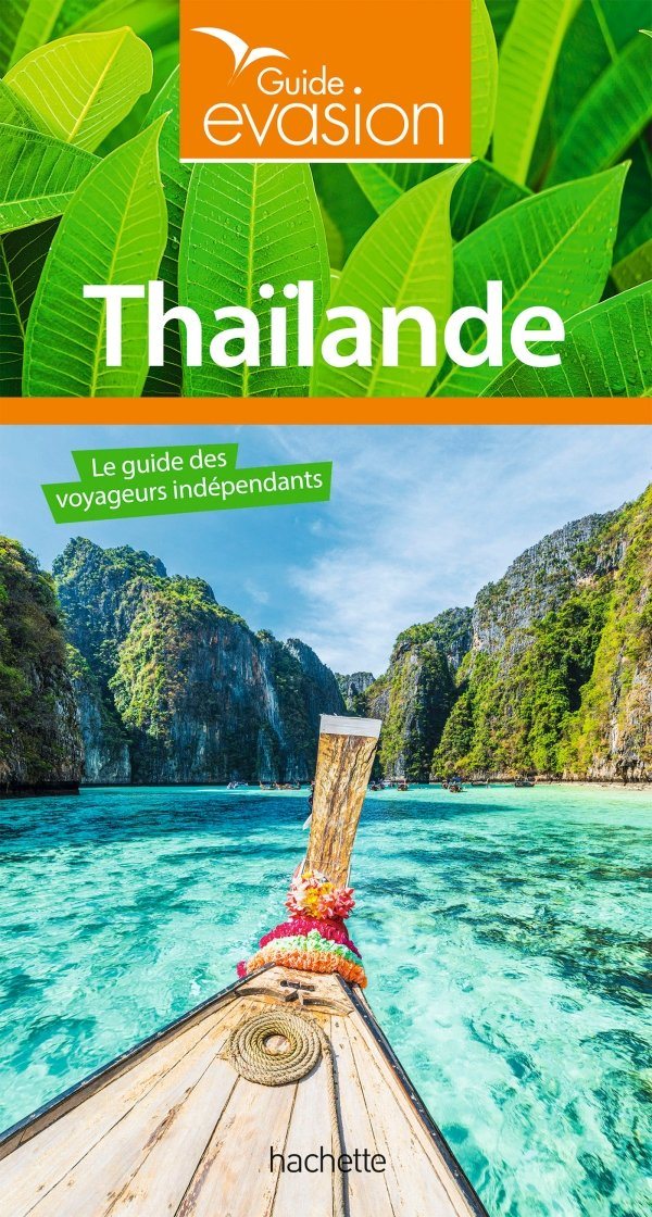 Guide Evasion - Thaïlande | Hachette guide de voyage Hachette 