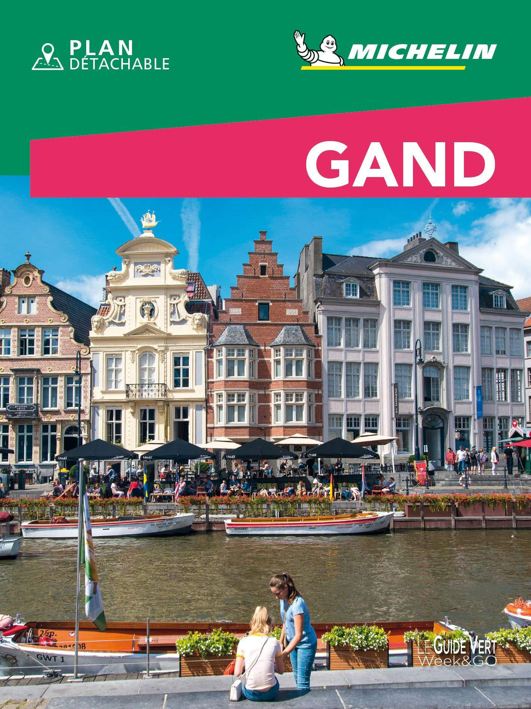 Guide Vert Week & GO - Gand - Édition 2021 | Michelin guide de voyage Michelin 