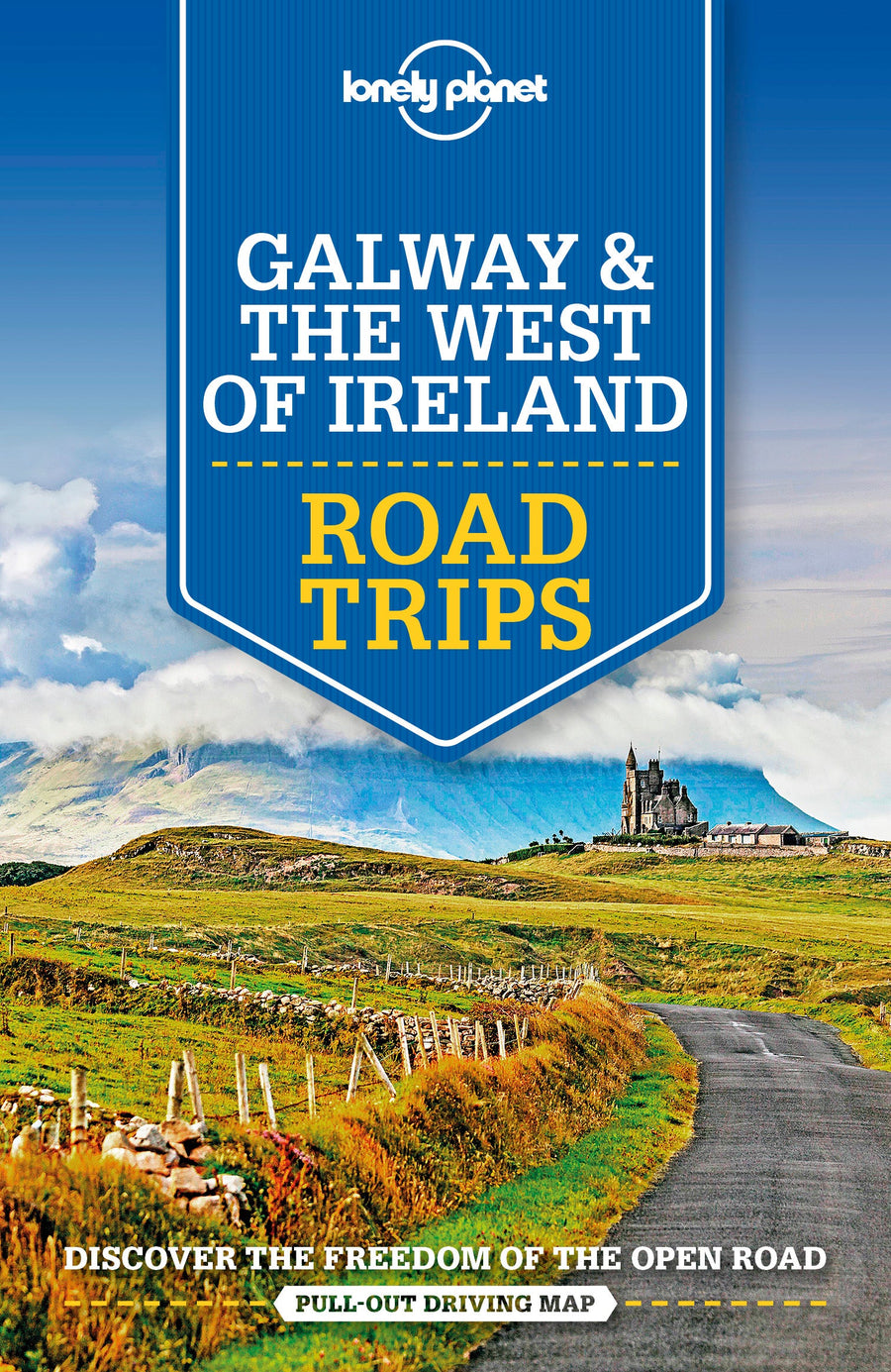 Road trip (en anglais) - Galway & the West of Ireland | Lonely Planet guide de voyage Lonely Planet 
