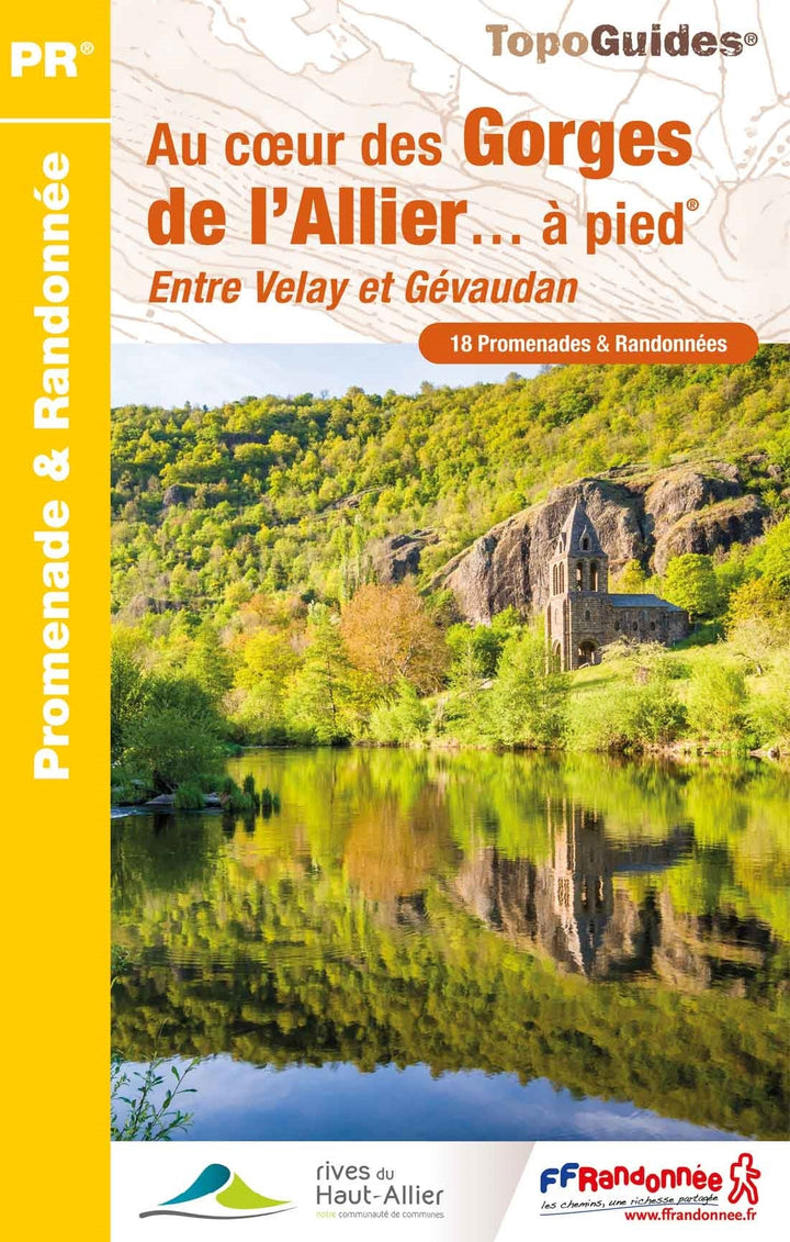 Topoguide de randonnée - Au coeur des Gorges de l'Allier | FFR guide de randonnée FFR - Fédération Française de Randonnée 
