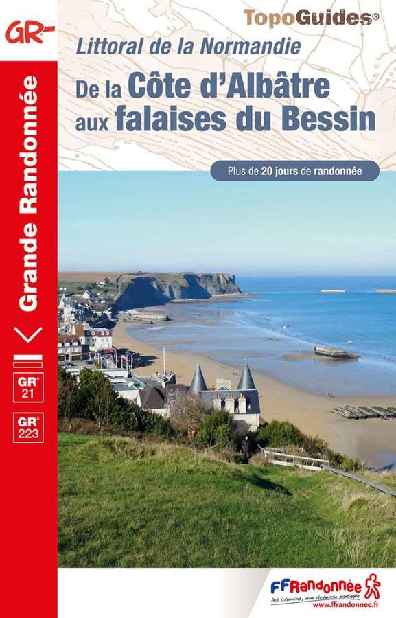Topoguide de randonnée - Littoral de Normandie : De la côte d'Albâtre aux plages du Bessin (GR21, GR223) | FFR guide petit format FFR - Fédération Française de Randonnée 